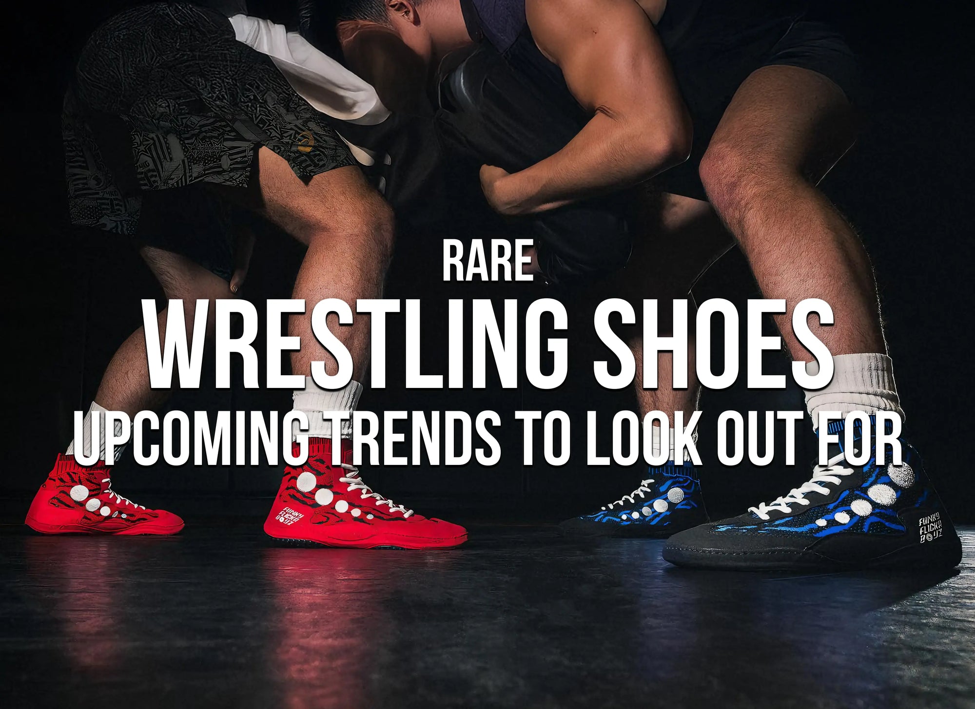 Rare Wrestling Shoes: Upcoming Trends To Look Out For