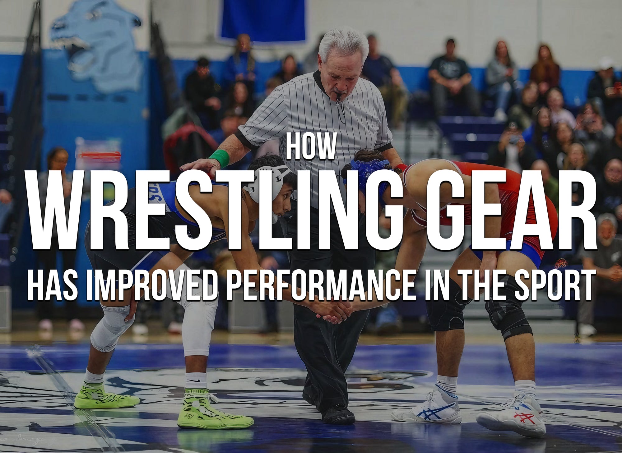 How Wrestling Gear Has Improved Performance In The Sport